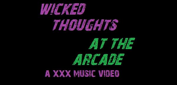  WICKED ARCADE GAME- PORN MUSIC VIDEO - FETISH FUCKING WITH VIDEO GAME FUN!!